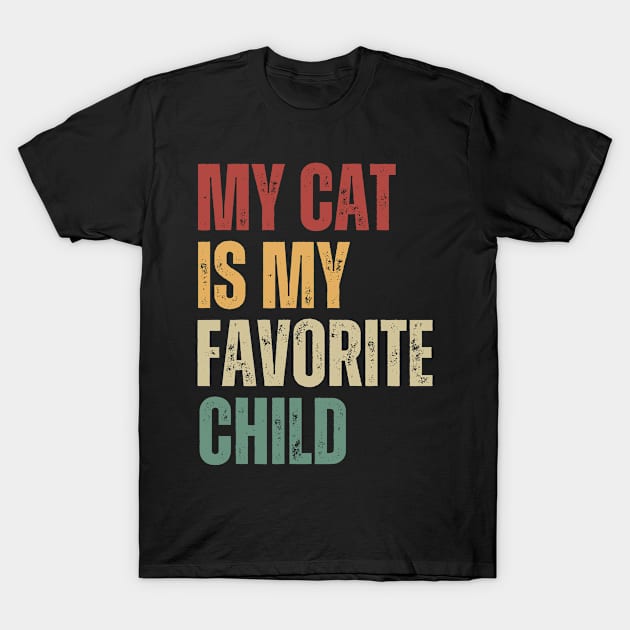 My cat is My Favorite Child T-Shirt by darafenara